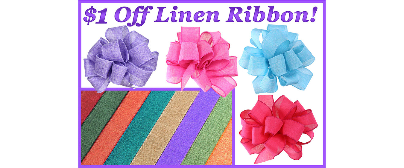 $1 Off Linen Ribbon! (Online Orders Only)
