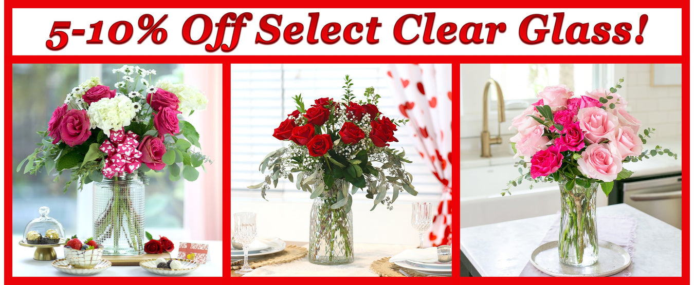 5-10% Off Select Clear Glass! (Online Orders Only)