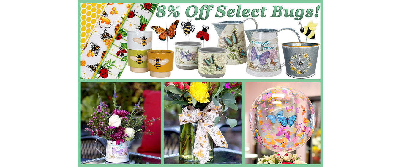 8% Off Select Bugs! (Online Orders Only)