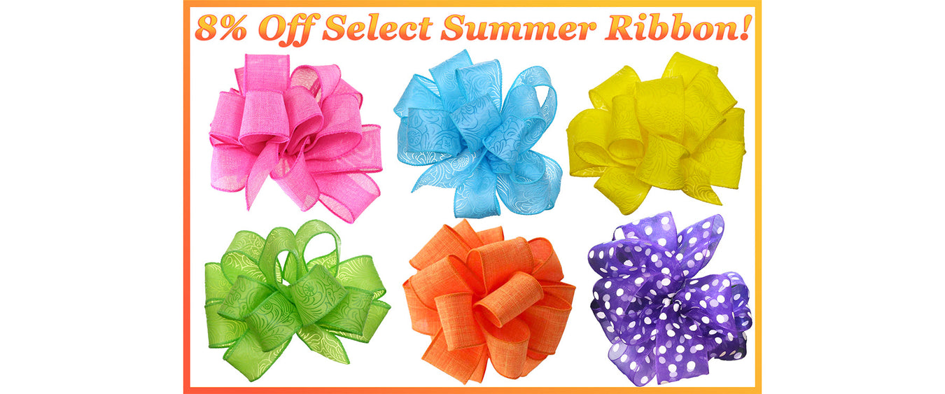 8% Off Select Summer Color Ribbon! (Online Orders Only)