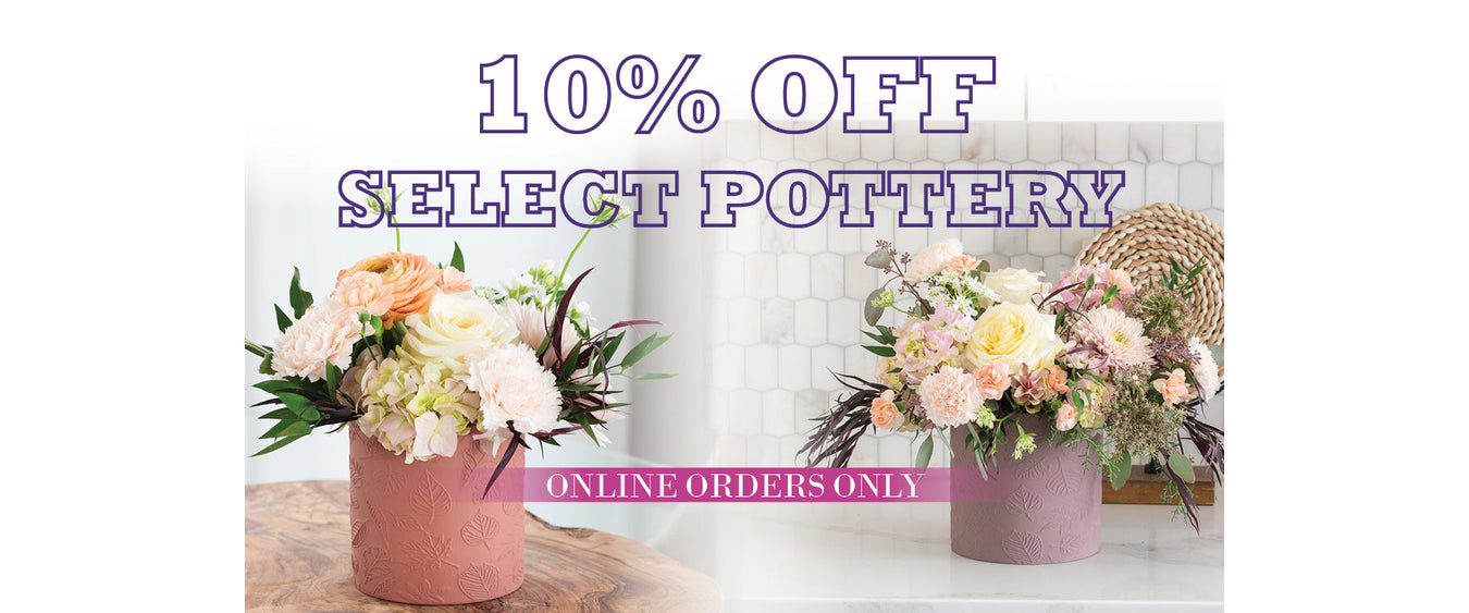 10% Off Select Pottery! (Discount Appears In Cart)