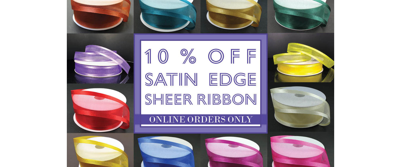 10% Off Satin Edge Sheer Ribbon! (Discount Appears In Cart)